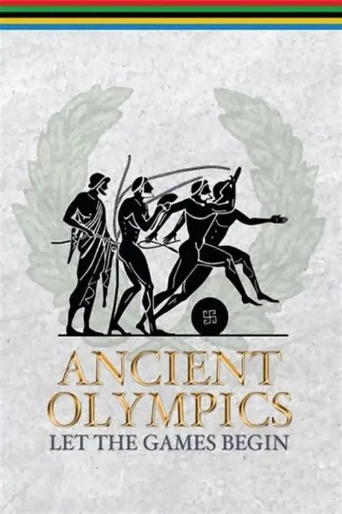 Ancient Olympics: Let the Games Begin