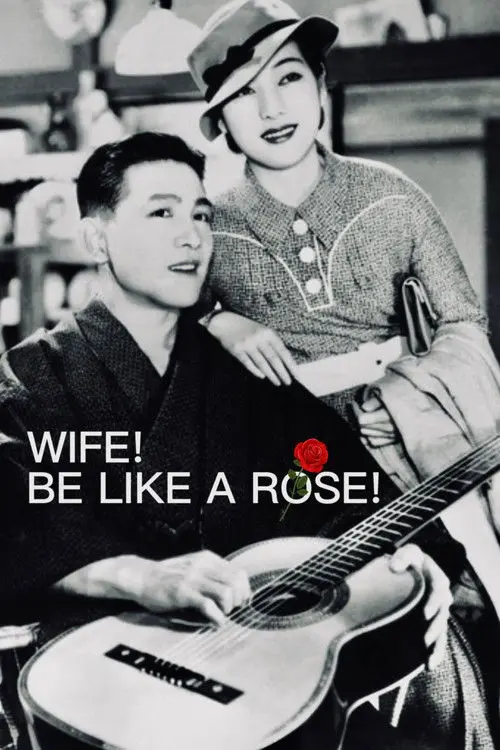 Wife! Be Like a Rose!