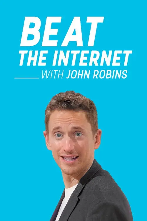 Beat the Internet with John Robins